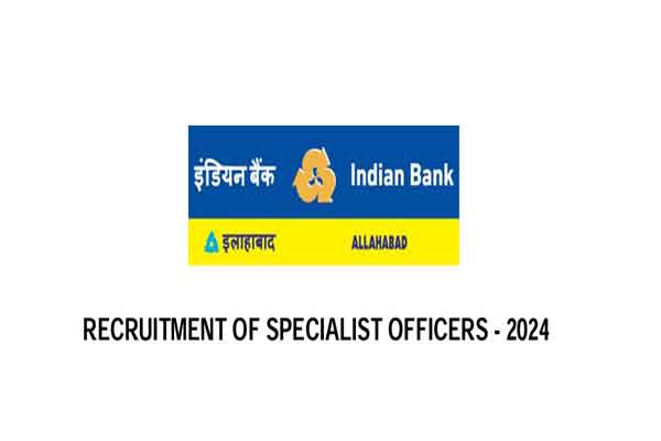 Indian Bank Vacancies 2024